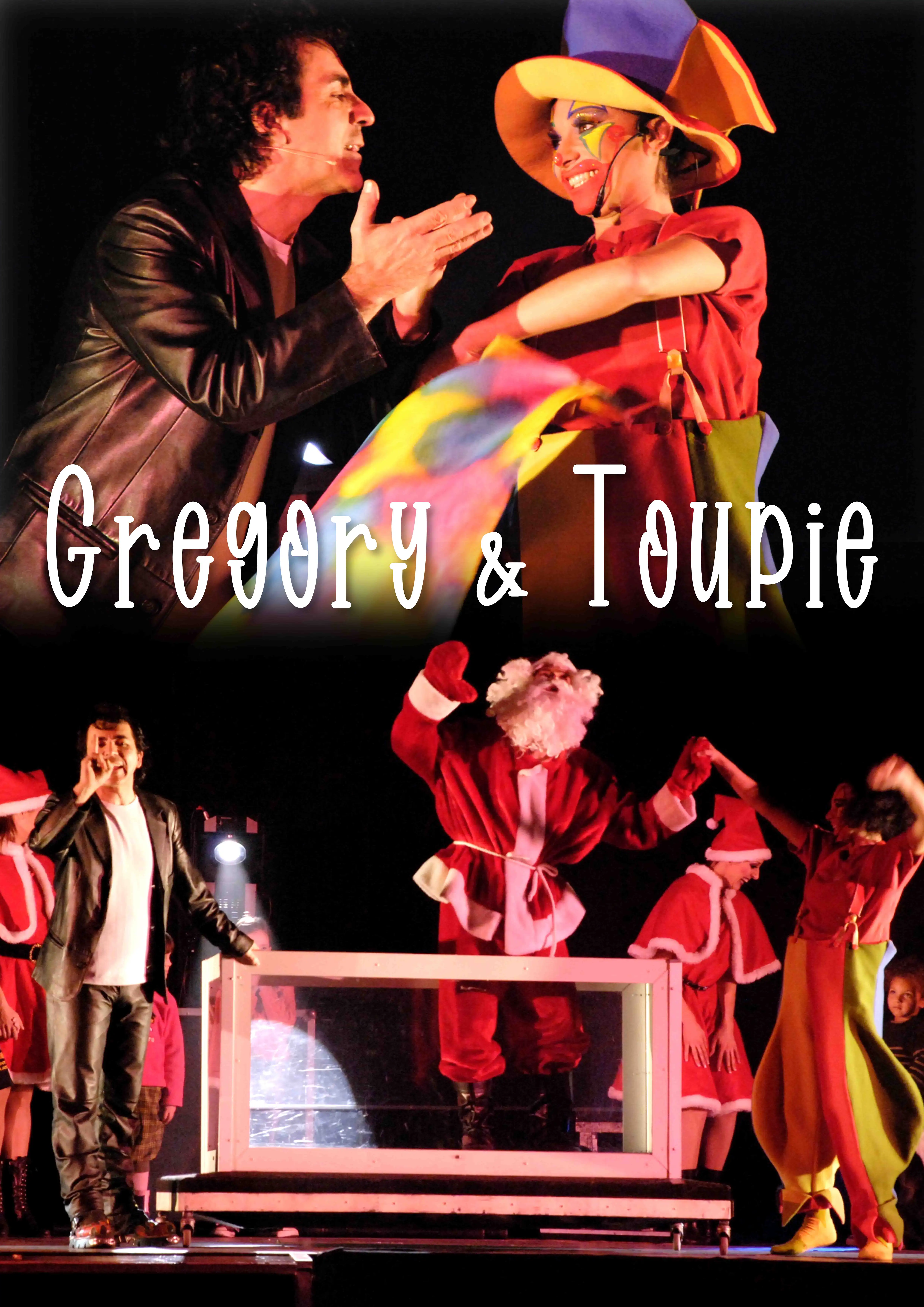 Claude Gérard Production présente Gregory & Toupie